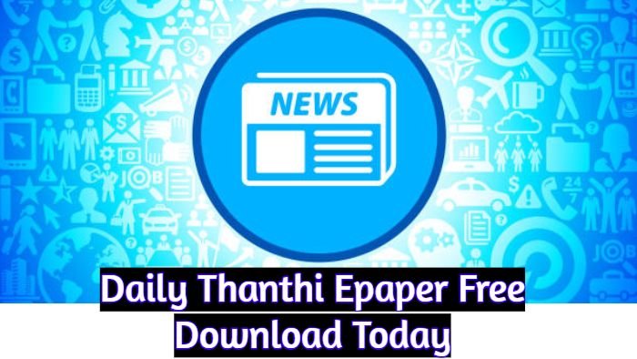 Daily Thanthi Epaper Free Download Today